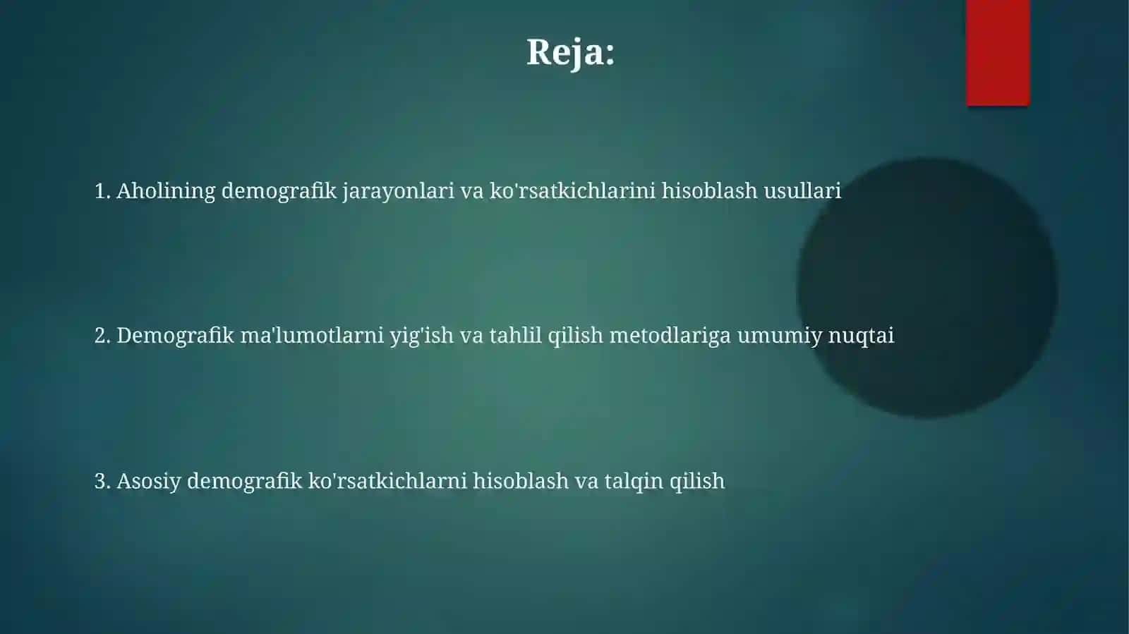 Aholio‘rtasidagidemografikjarayonlarvademografikko‘rsatkichlarnihisoblashusullari 2