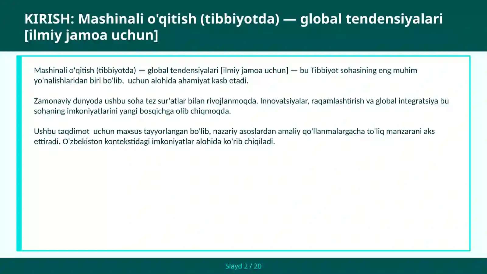 Mashinali o'qitish (tibbiyotda) — global tendensiyalari [ilmiy jamoa uchun] 2