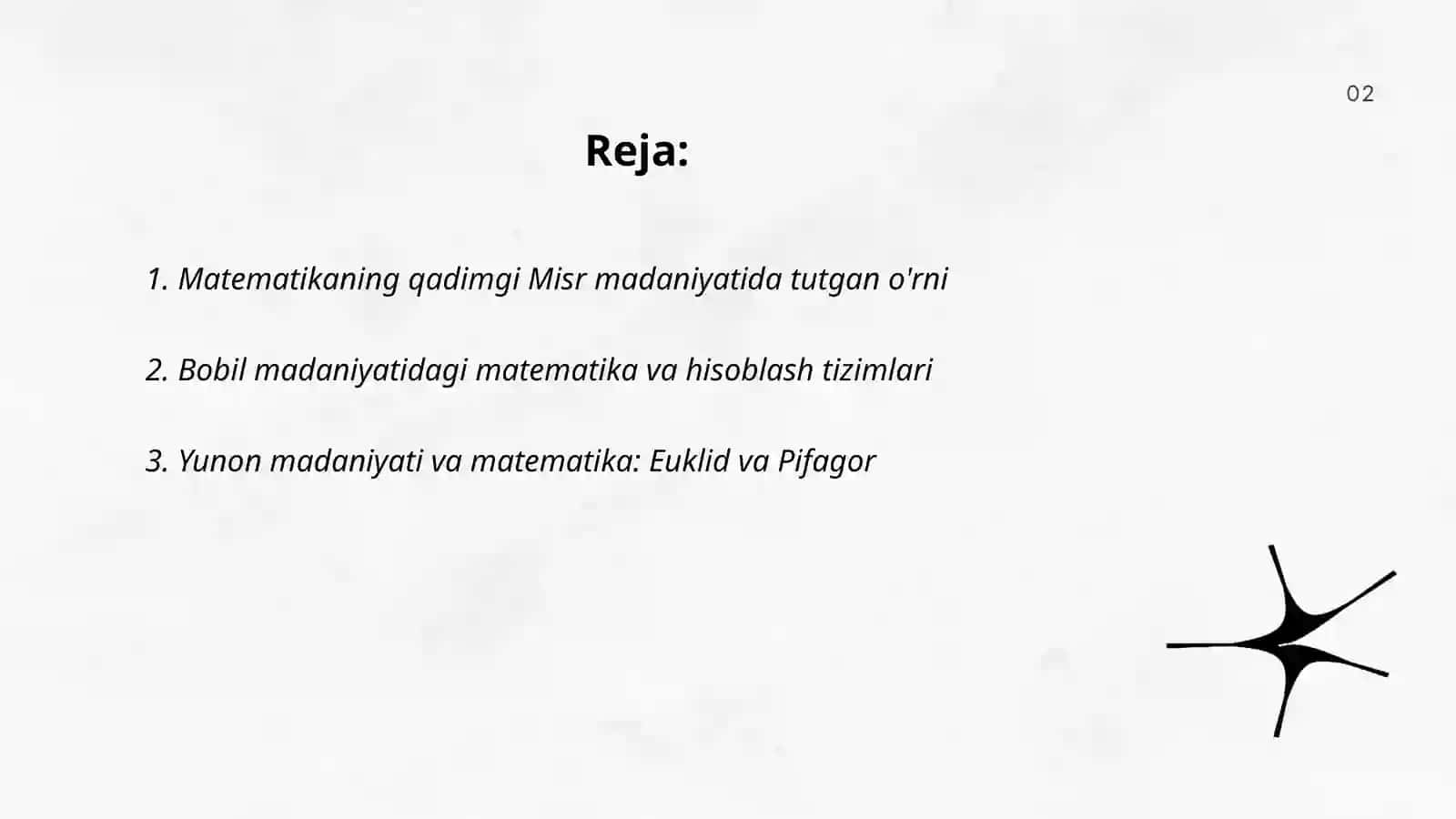 Matematika fanining dunyo madaniyati va tarixidagi tutgan o'rni 2