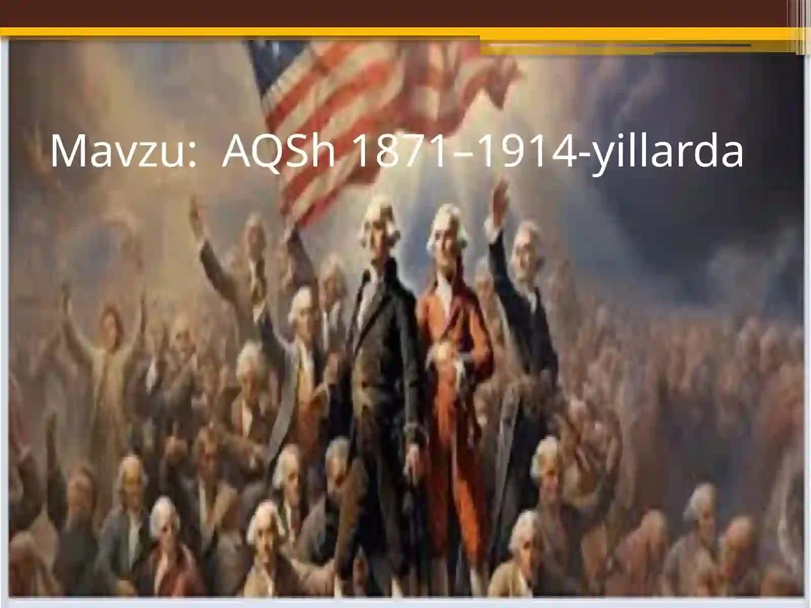 AQSH 1871-1914 yillarda 2