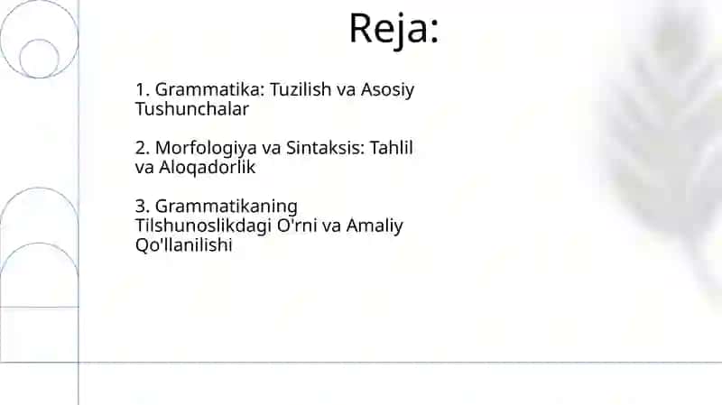 Grammatika–tilstrukturasinio‘rganuvchisohasifatida.Morfologiyavasintaksis 2