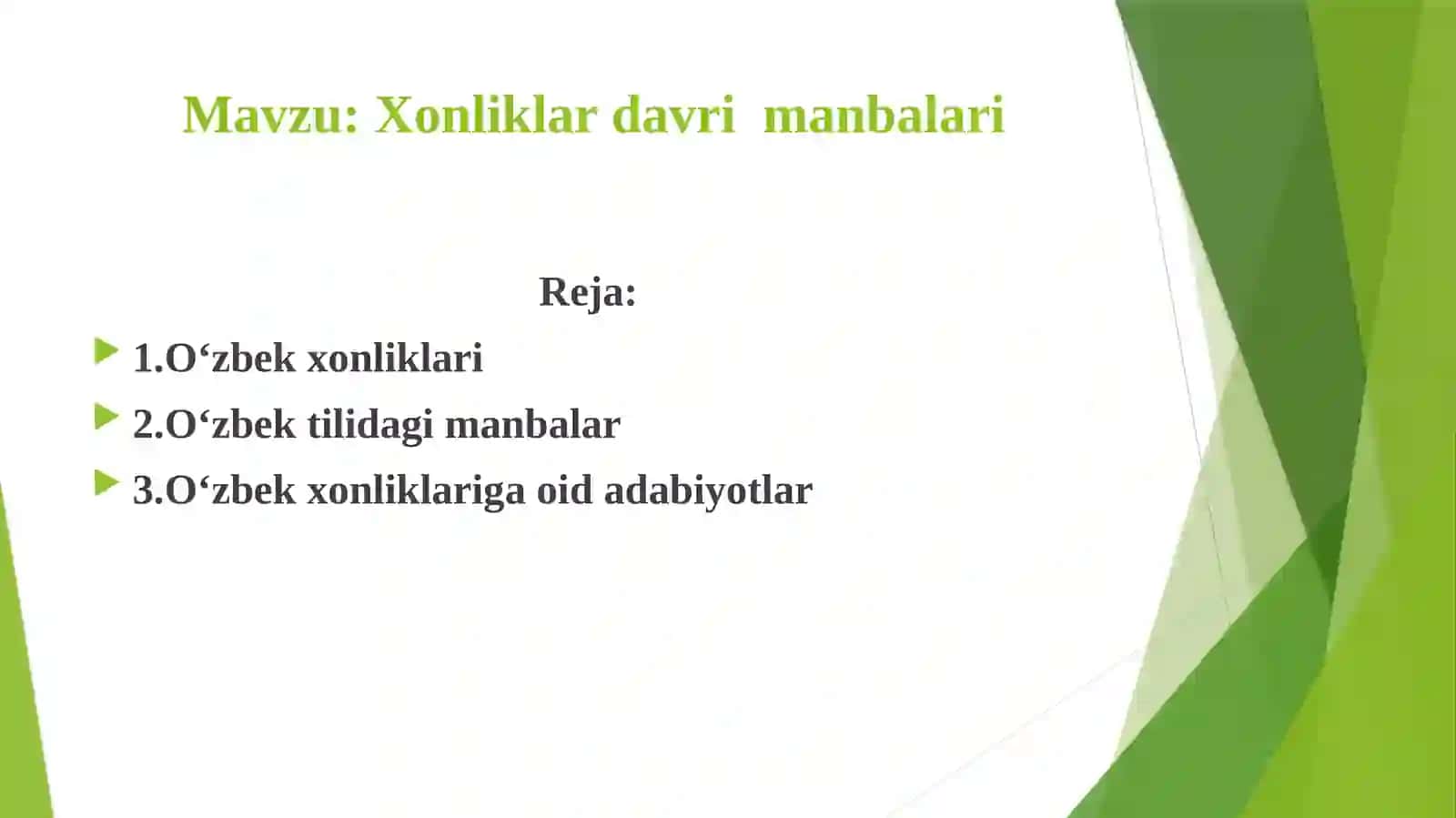 Xonliklar davri  manbalari 2