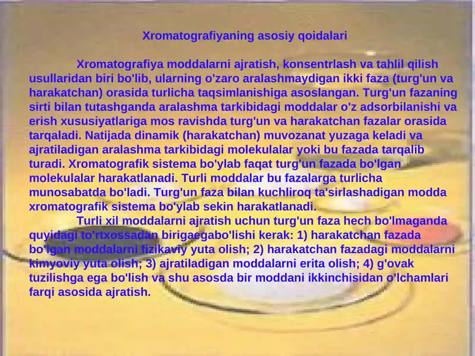 Xromatografiya moddalarni ajratish 2