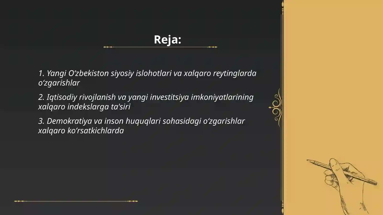 Oʻzbekiston ijtimoiy -siyosiy, iqtisodiy va madaniy hayotida roʻy berayotgan oʻzgarishlarning xalqaro reyting indekslarda aks etishi. 2