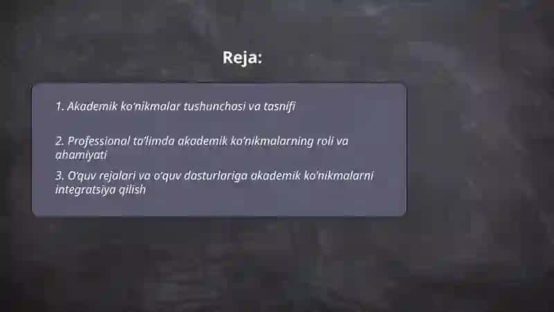 Akademik ko‘nikmalar tushunchasi va tasnifi 2