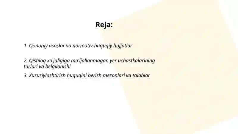 Qishloq xo'jaligiga mo'ljallanmagan yer uchastlarini xususiylashtirish tartib taomillari 2