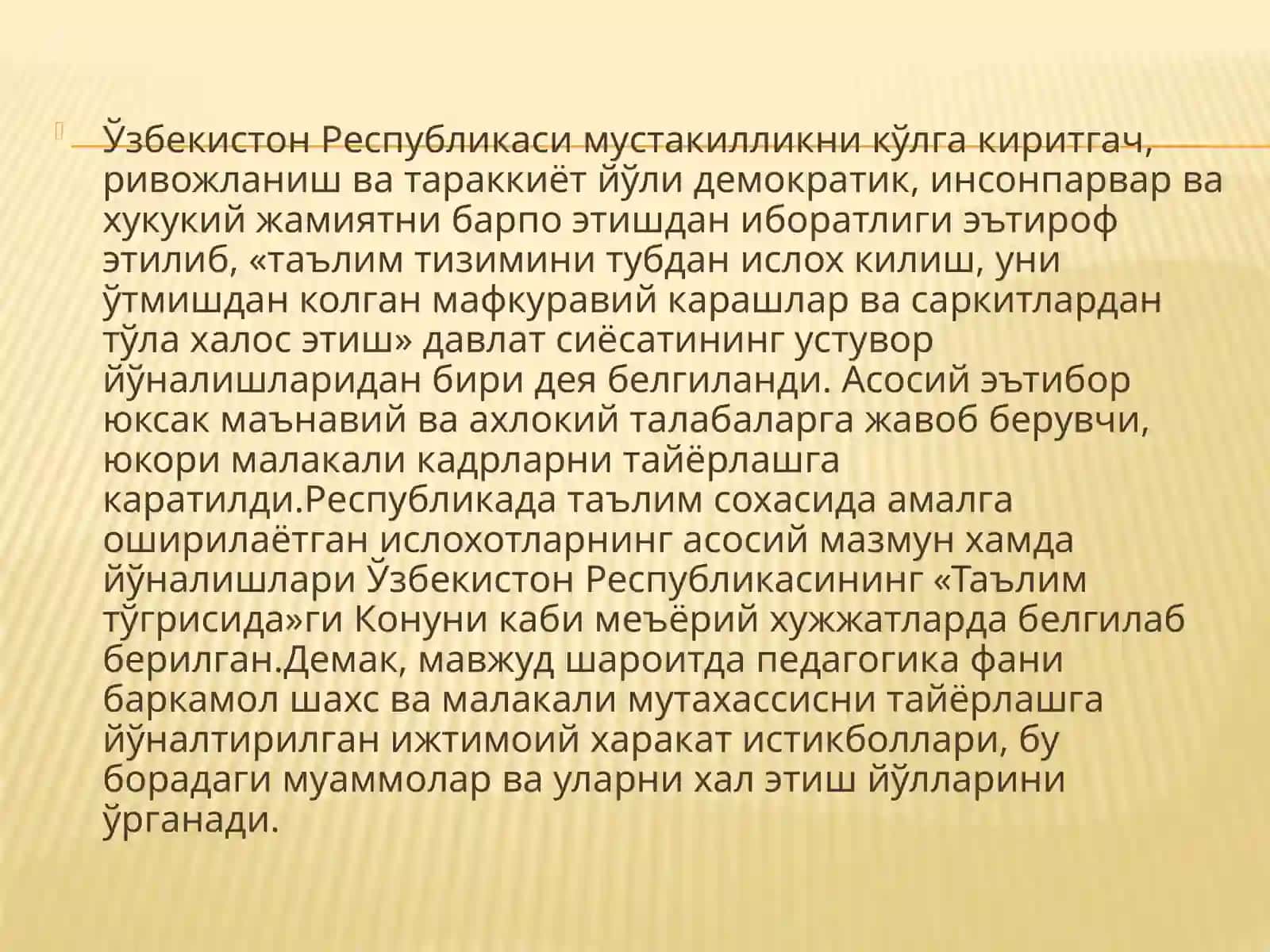 O‘ZBEKISTONDA TA’LIM TIZIMINI MODERNIZATSIYALASH JARAYONLARI. UMUMIY PEDAGOGIKANING PREDMETI, MAQSADI VA VAZIFALARI 2