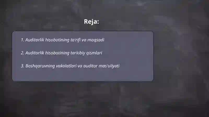 Auditorlik hisoboti va uning tarkibi 2
