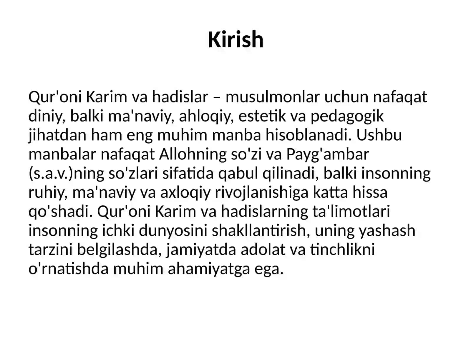 Qur'oni karim. Hadislarning ma'naviy-ahloqiy, estetik,pedagogik o'rganish masalalari. 2