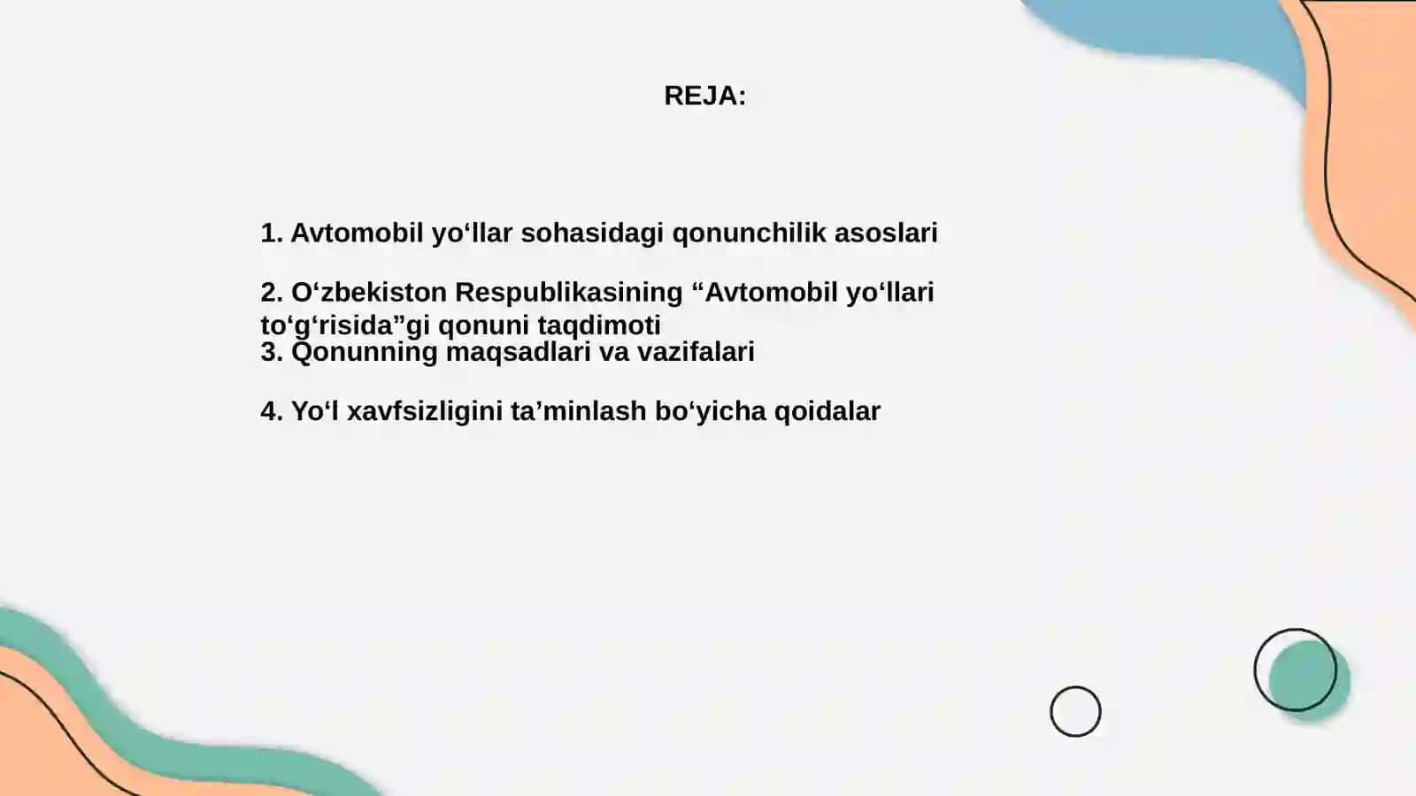 O‘zbekiston Respublikasining “Avtomobil yo‘llari to‘g‘risida”gi qonuni 2
