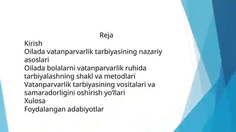 Oilada bolalarni vatanparvarlik ruhida tarbiyalashning sakl, metod va vositalari. 2