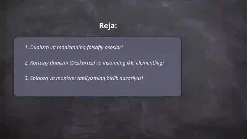 Dualizm va Monizm 2