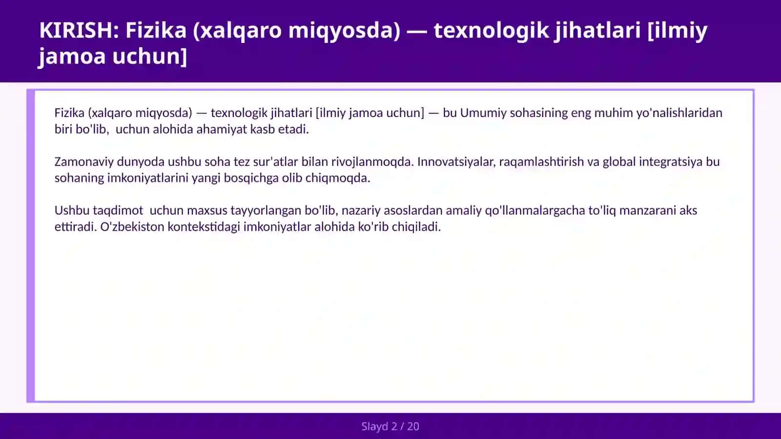 Fizika (xalqaro miqyosda) — texnologik jihatlari [ilmiy jamoa uchun] 2