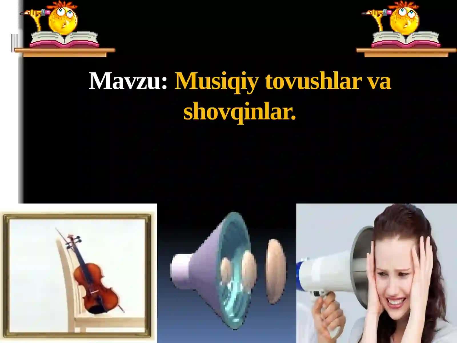 Musiqiy tovushlar va shovqinlar 2