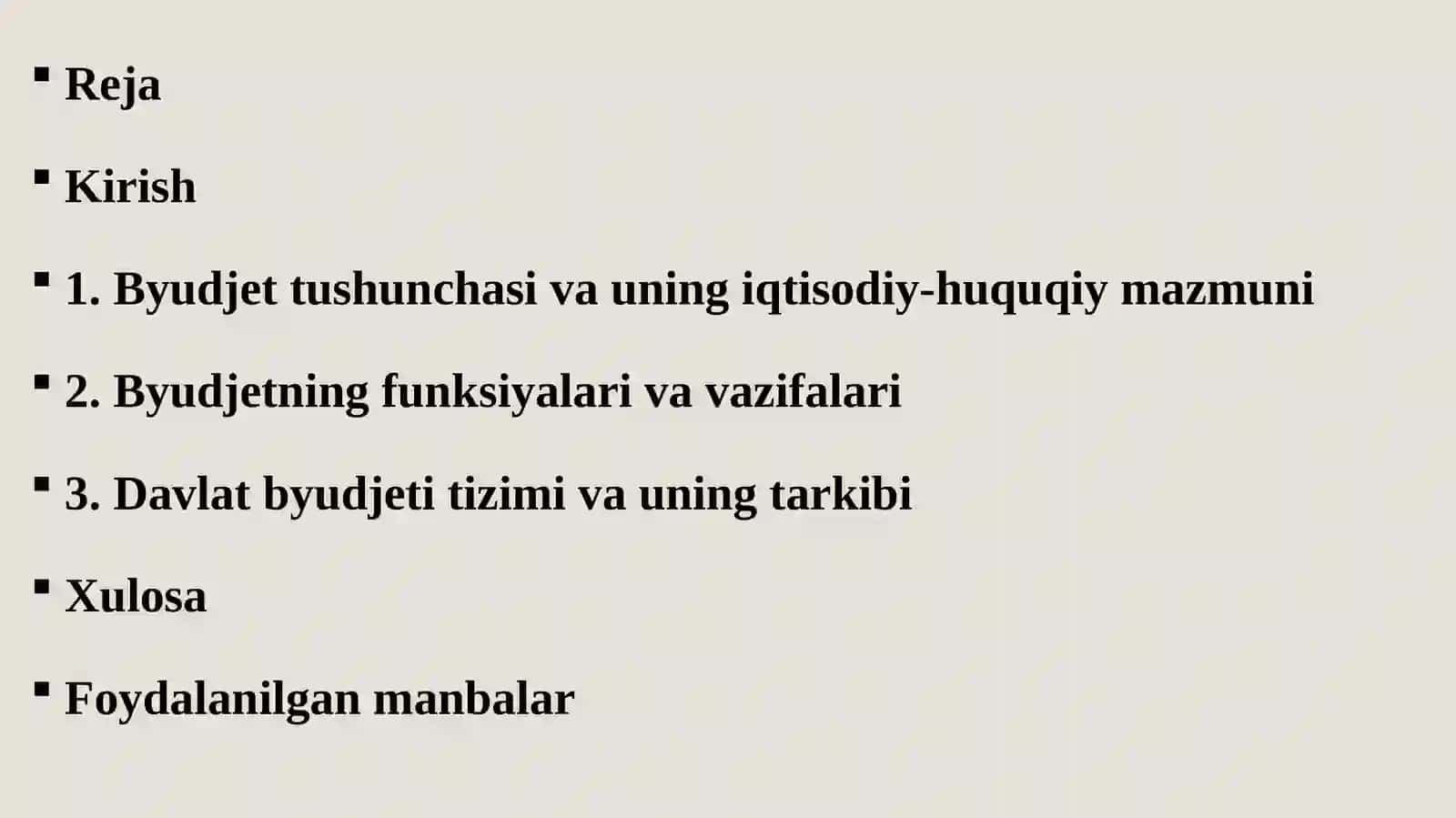 Byudjet tushunchasi va mohiyati. Byudjet turlari davlat byudjeti, mahalliy byudjet. 2
