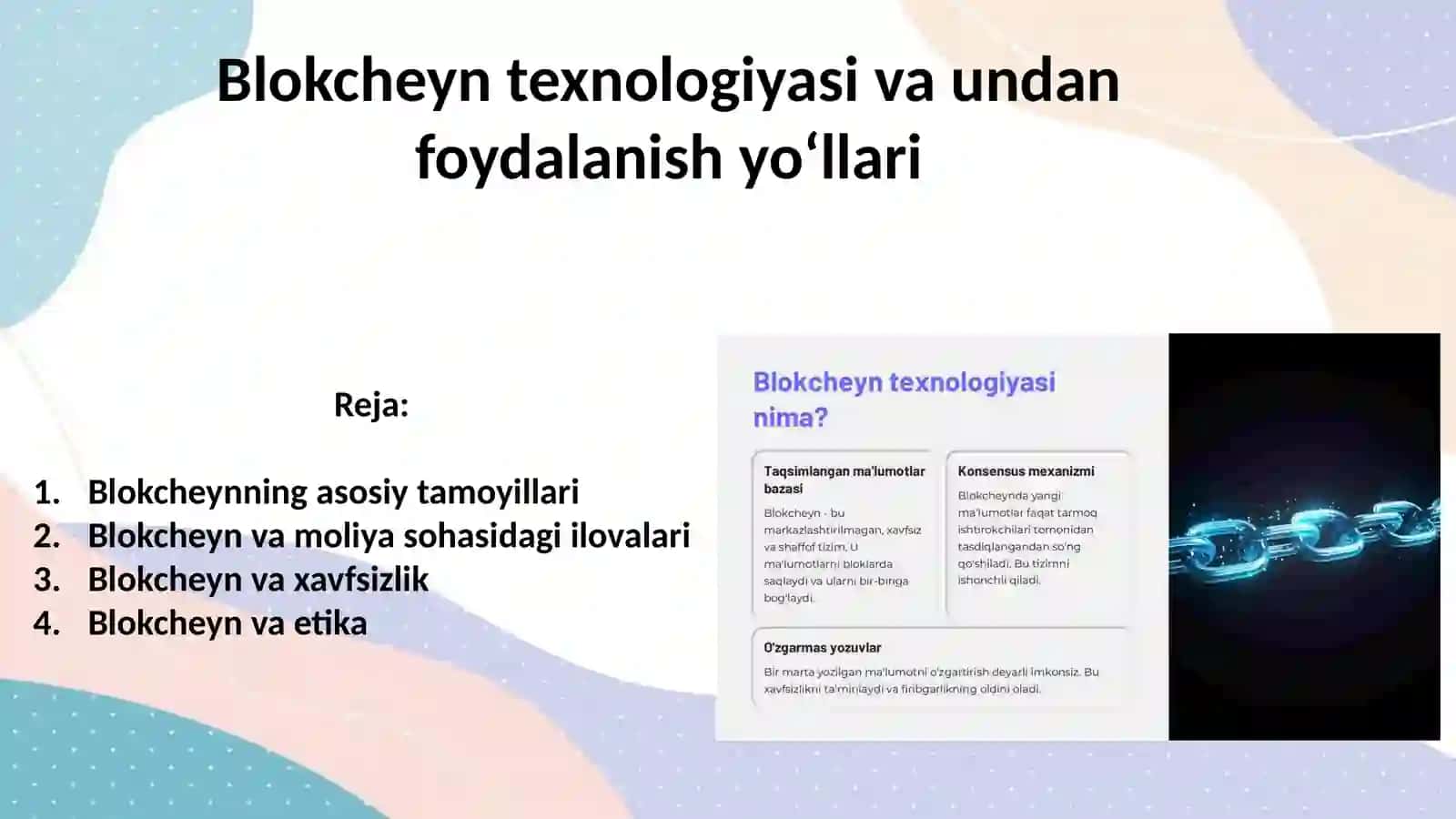 Blokcheyn texnologiyasi va undan foydalanish yoʻllari 2