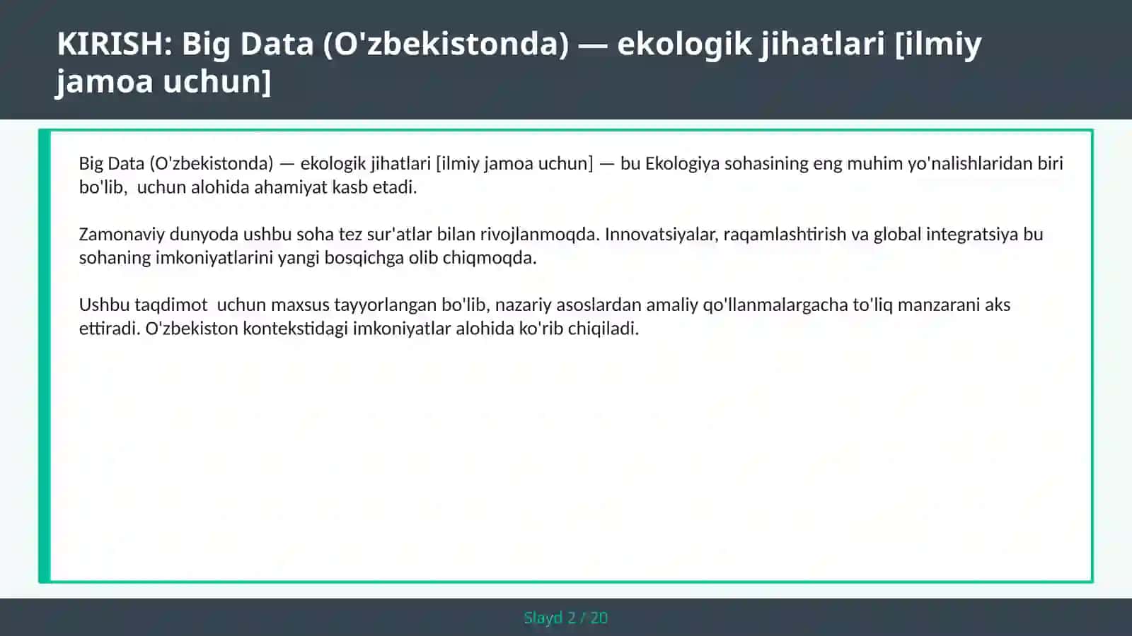 Big Data (O'zbekistonda) — ekologik jihatlari [ilmiy jamoa uchun] 2