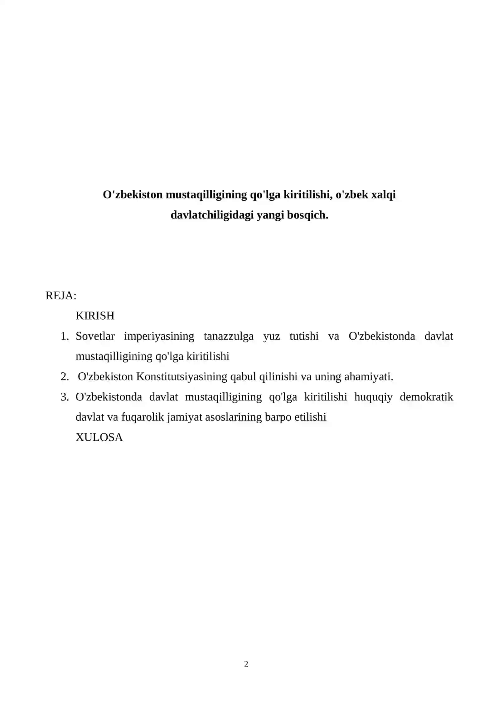 O'zbekiston mustaqilligining qo'lga kiritilishi, o'zbek xalqi davlatchiligidagi yangi bosqich 2