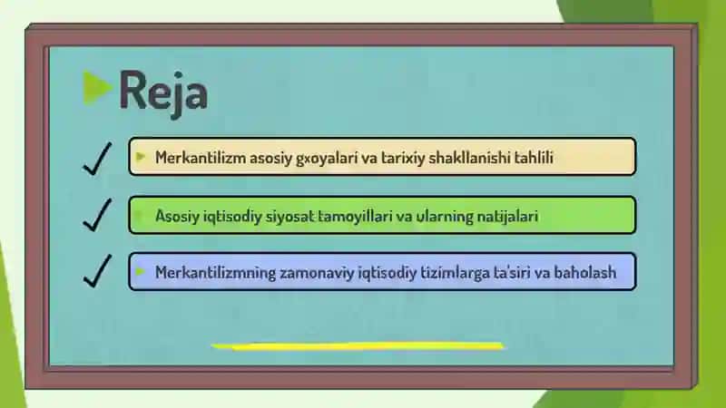 MERKANTILIZIM IQTISODIY TA'LIMOTNING MOHIYATI VA AHAMIYATI 2
