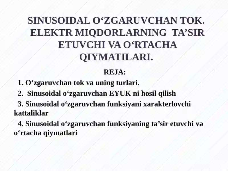 SINUSOIDAL O‘ZGARUVCHAN TOK 2