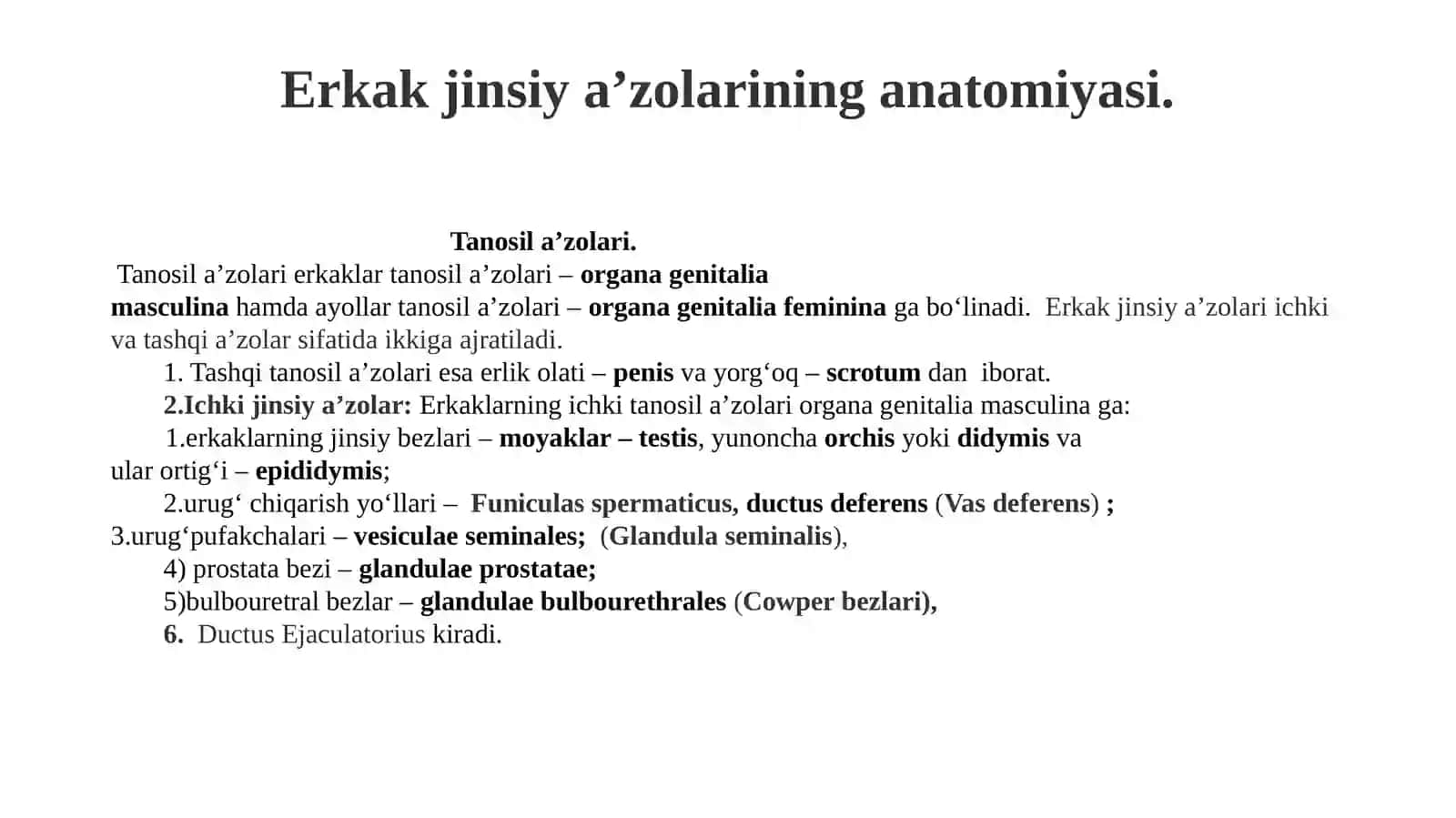 Erkaklarning tanosil a'zolari. Ayollarning tanosil a'zolari. Ularning yoshga qarab o'zgarishi. Oraliq topografiyasi tuzilishi, chanoq va tanosil diafragmasi va jinsga nisbatan farqi 2