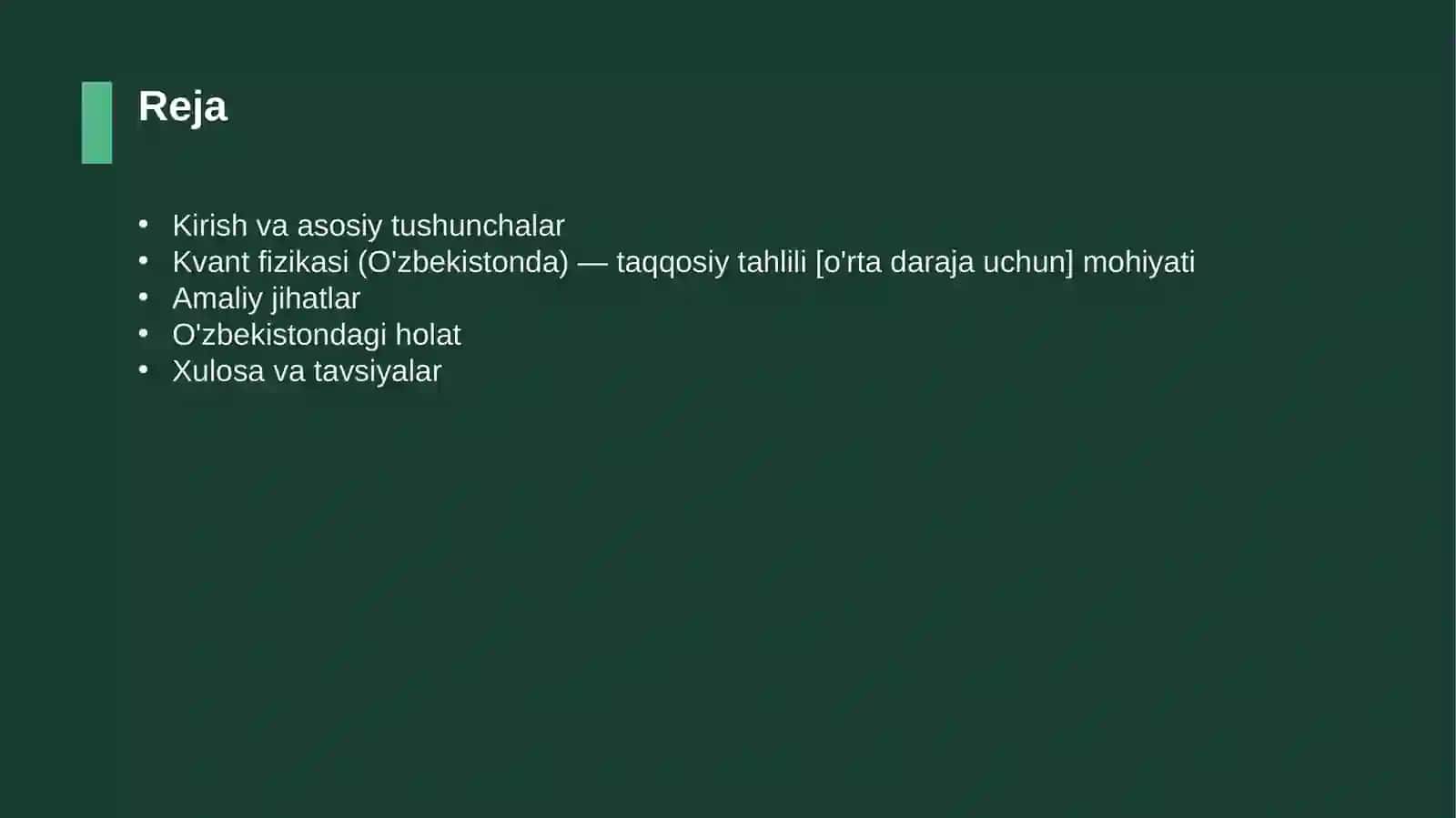 Kvant fizikasi (O'zbekistonda) — taqqosiy tahlili [o'rta daraja uchun] 2