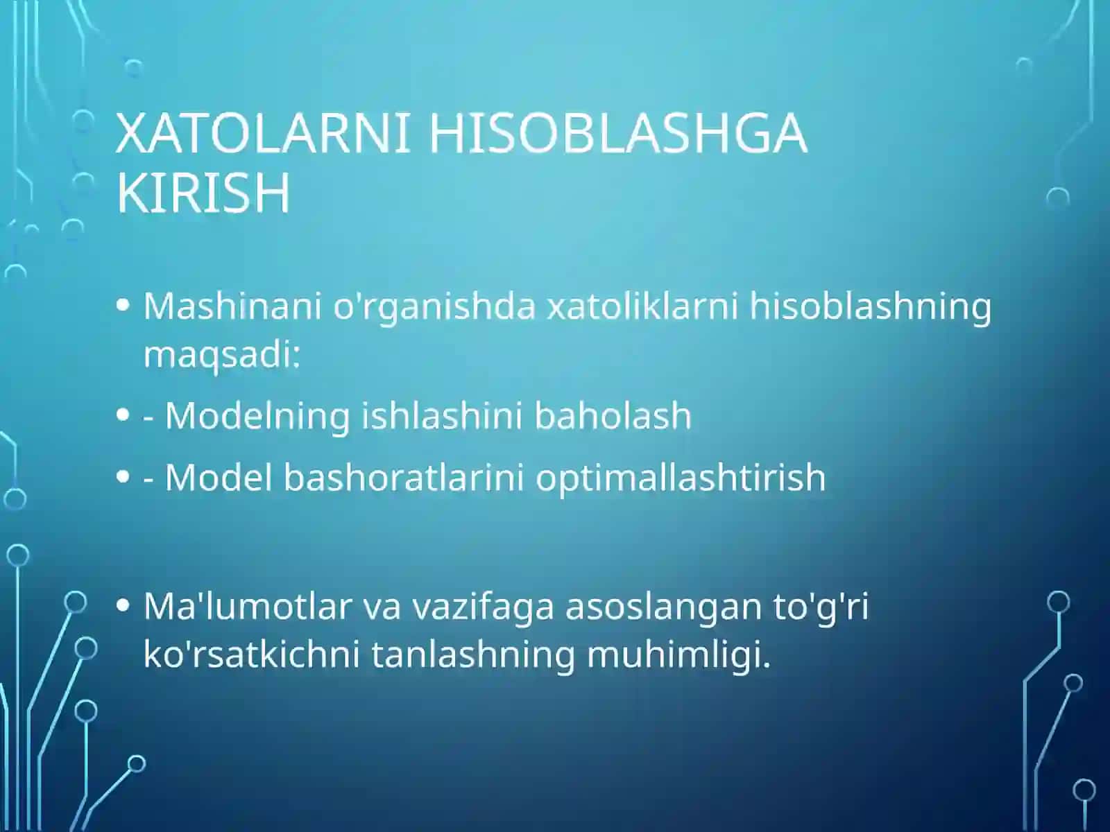 Mashinani o'rganishda xatolarni hisoblash 2