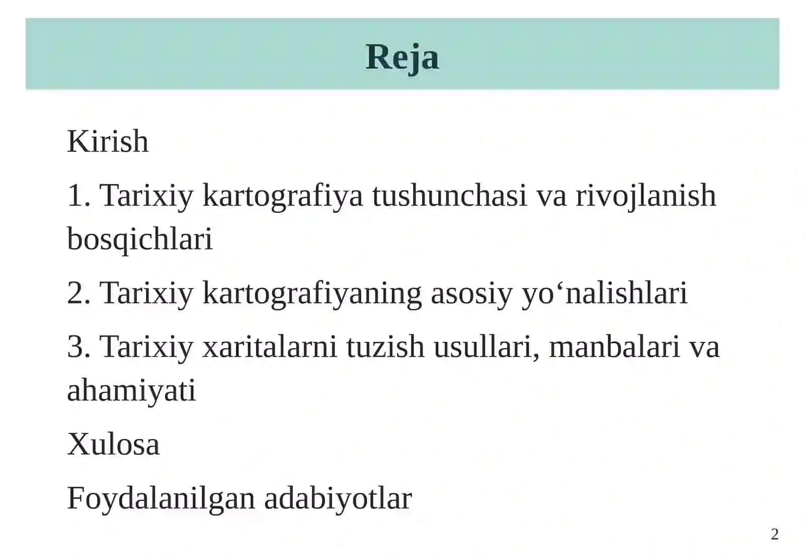 Tarixiy kartografiya va uning asosiy yo‘nalishlari 2