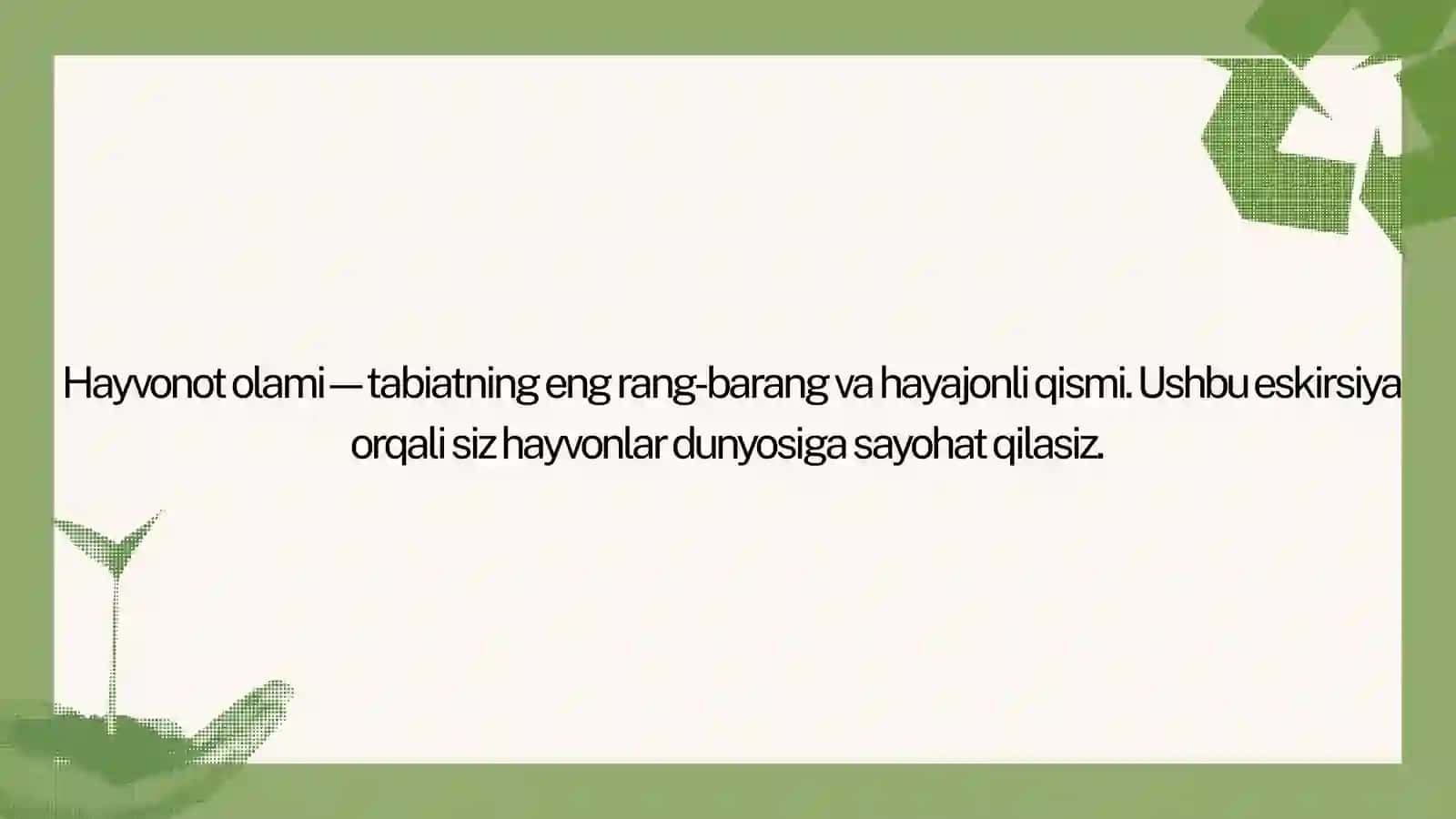 Hayvonot olami bilan tanishtirish 2