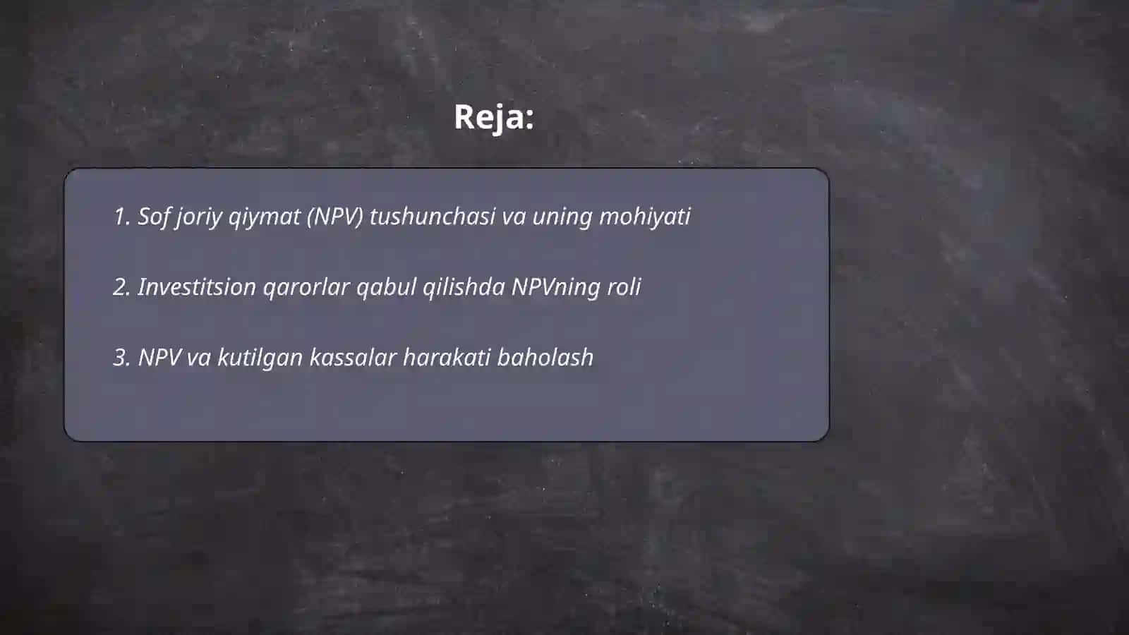 Sof joriy qiymat (NPV) tushunchasi va uning mohiyati 2