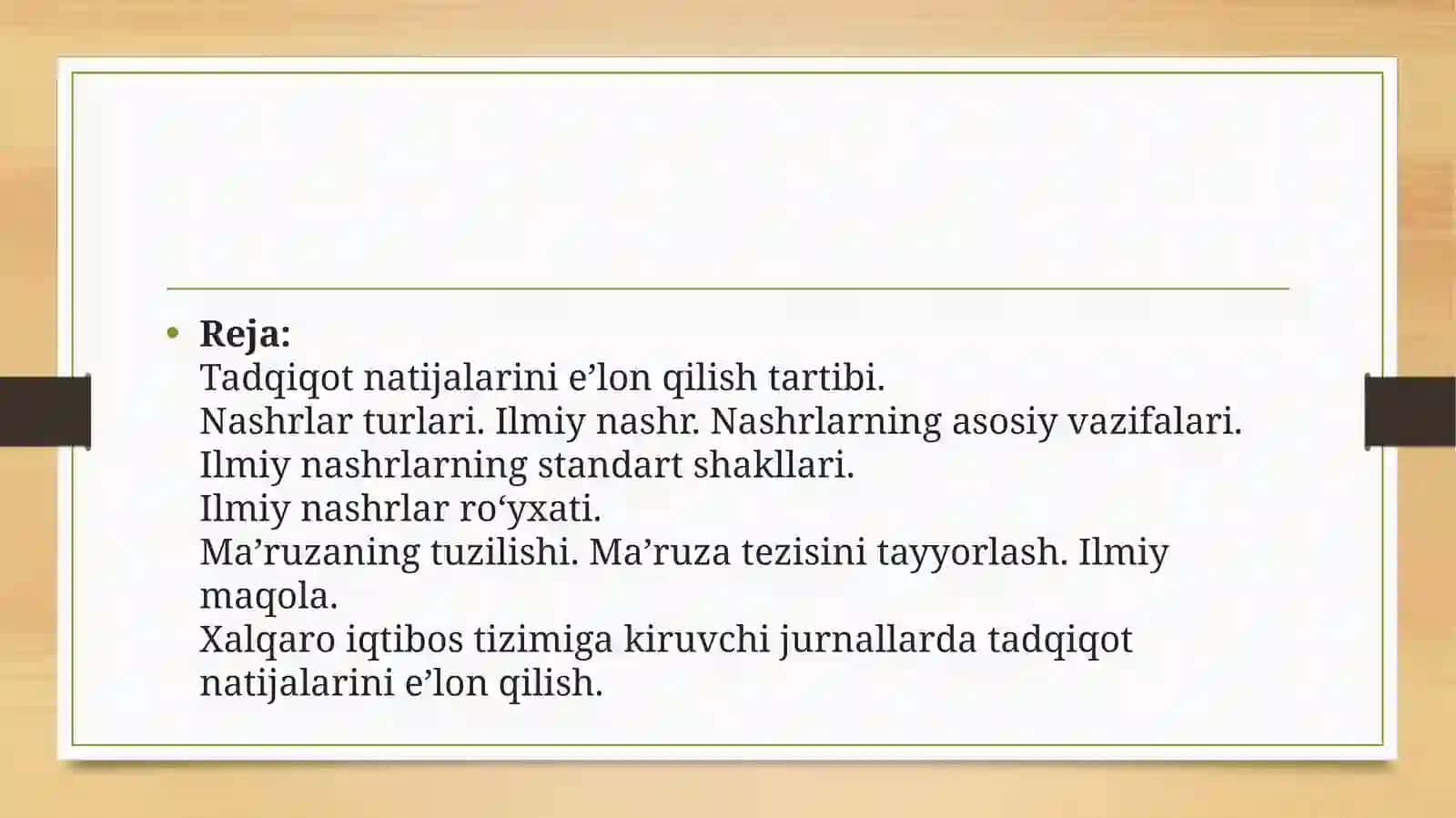 Mavluz:Ilmiytadqiqotishlarini olib bоrish,uningnatijalarinirasmiylashtirishvahayotgаtаtbiqetish 2