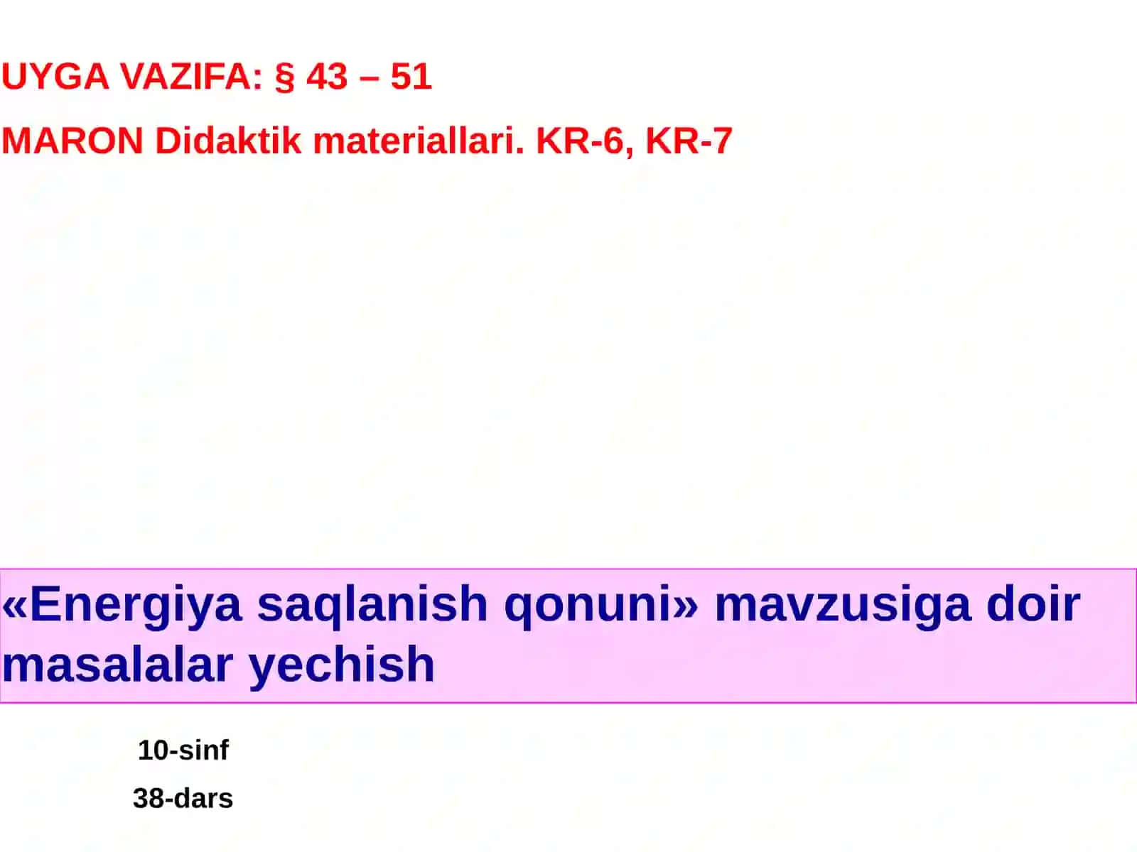 Fizika - Energiya saqlanish qonuni bo'yicha masalalar (10-sinf) 2
