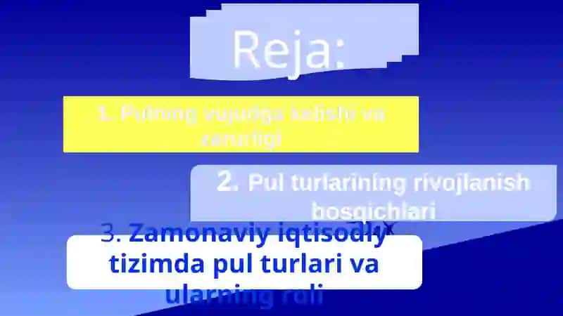 Pul va banklar MavzuIqtisodiy tizimda pulning zaruriyati va turlari 2