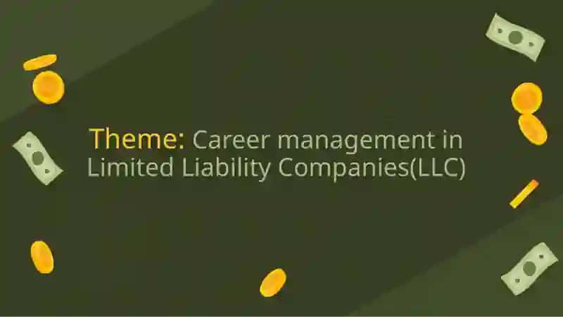 Career Management in Limited Liability Companies(LLC) 2