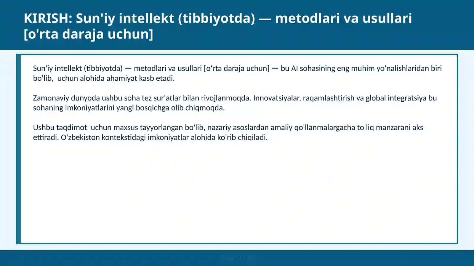 Sun'iy intellekt (tibbiyotda) — metodlari va usullari [o'rta daraja uchun] 2