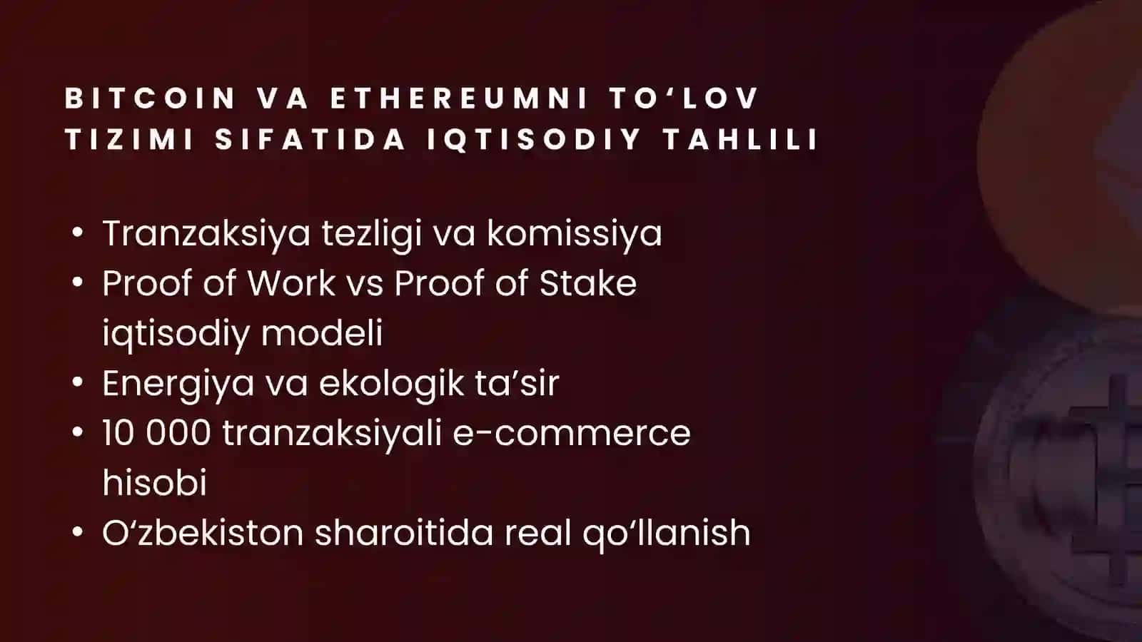BITCOIN VS ETHEREUMNI TO‘LOV TIZIMI SIFATIDA IQTISODIY TAHLILI 2
