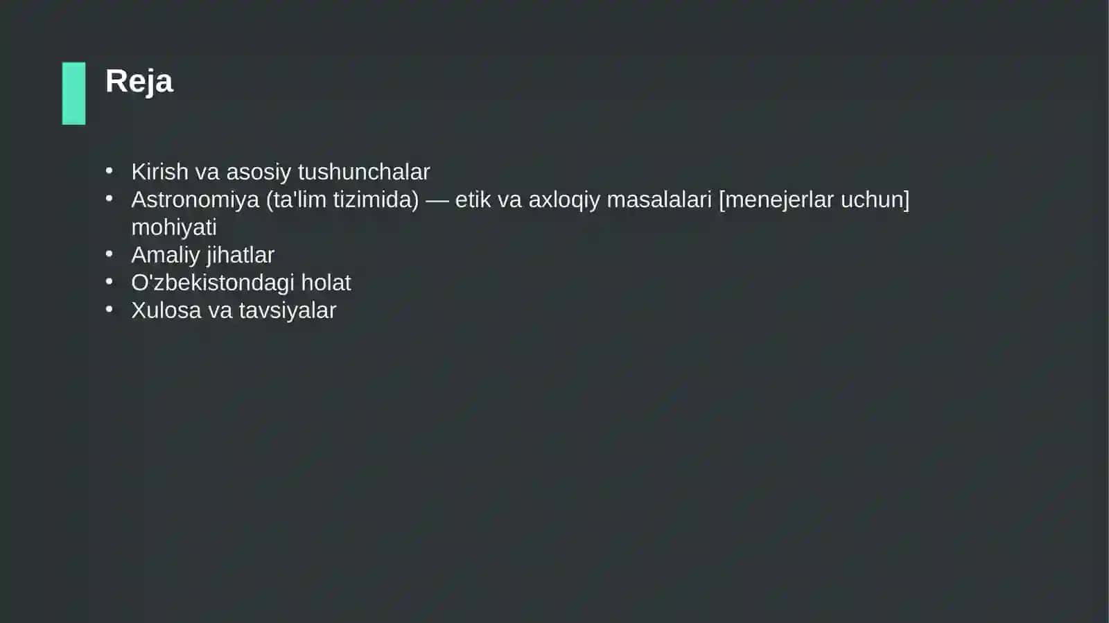 Astronomiya (ta'lim tizimida) — etik va axloqiy masalalari [menejerlar uchun] 2
