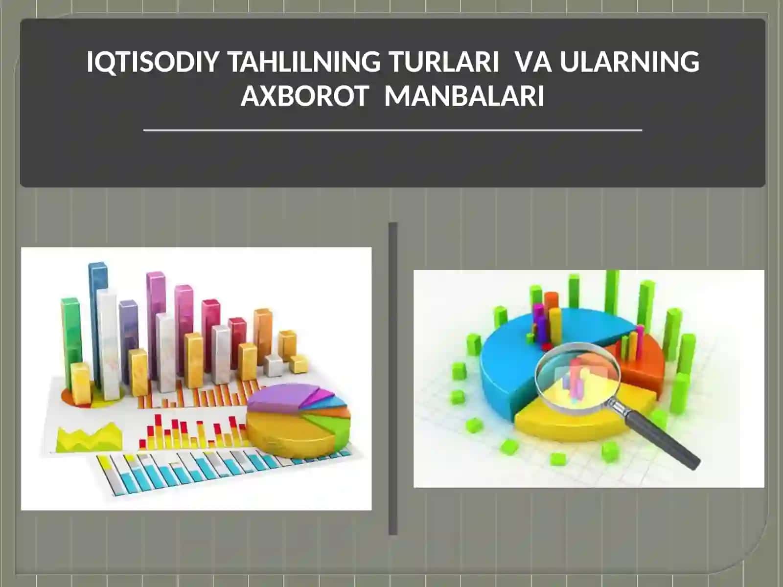 Iqtisodiy Tahlilning Turlari va Ularni Axborot Manbalari 2