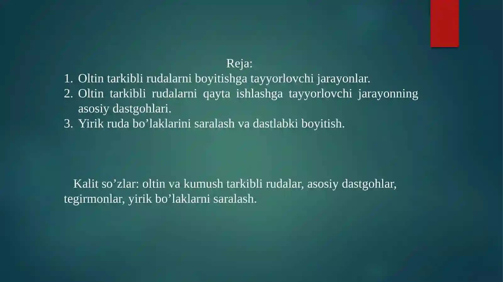 OLTIN VA KUMUSH TARKIBLI RUDALARNI QAYTA ISHLASHGA TAYYORLASH VA BOYITISH JARAYONLARI 2