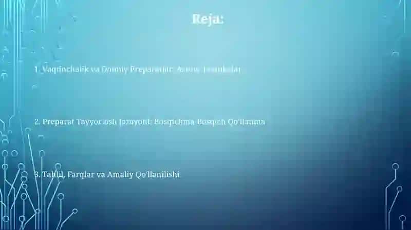 Vaqtinchalik va Doimiy Preparatlar: Asosiy Texnikalar 2