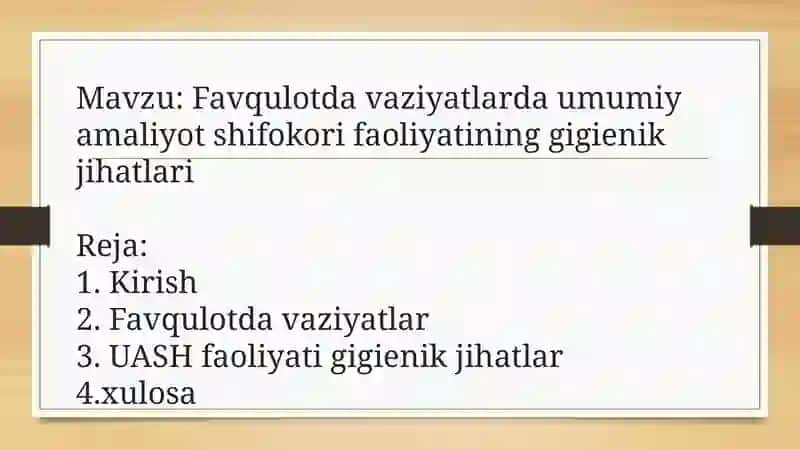 Favqulot davaziyatlarda umumiy amaliyot shifokorifa faoliyatining gigienik jihatlari 2