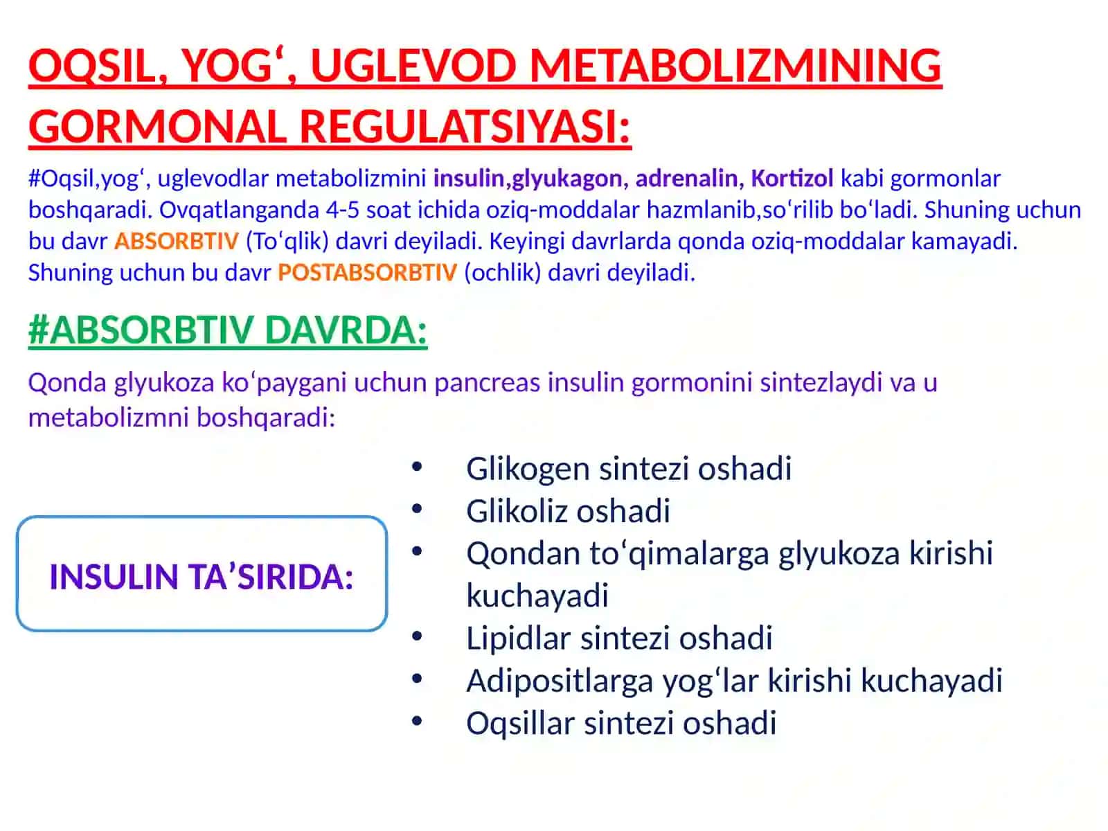ENDOKRIN SISTEMASI BIOKIMYOSI-3:Oqsil,Uglevod,Yogʻmetabolizmi,Ca2+/PO4vaSuv-tuzalmashinuvininggormonalidoraetilishi 2