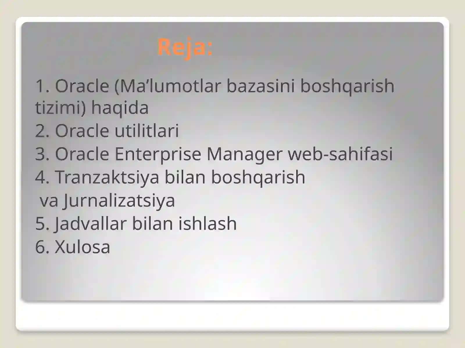 Oracle (Ma’lumotlarbazasini Boshqarish Tizimi) 2