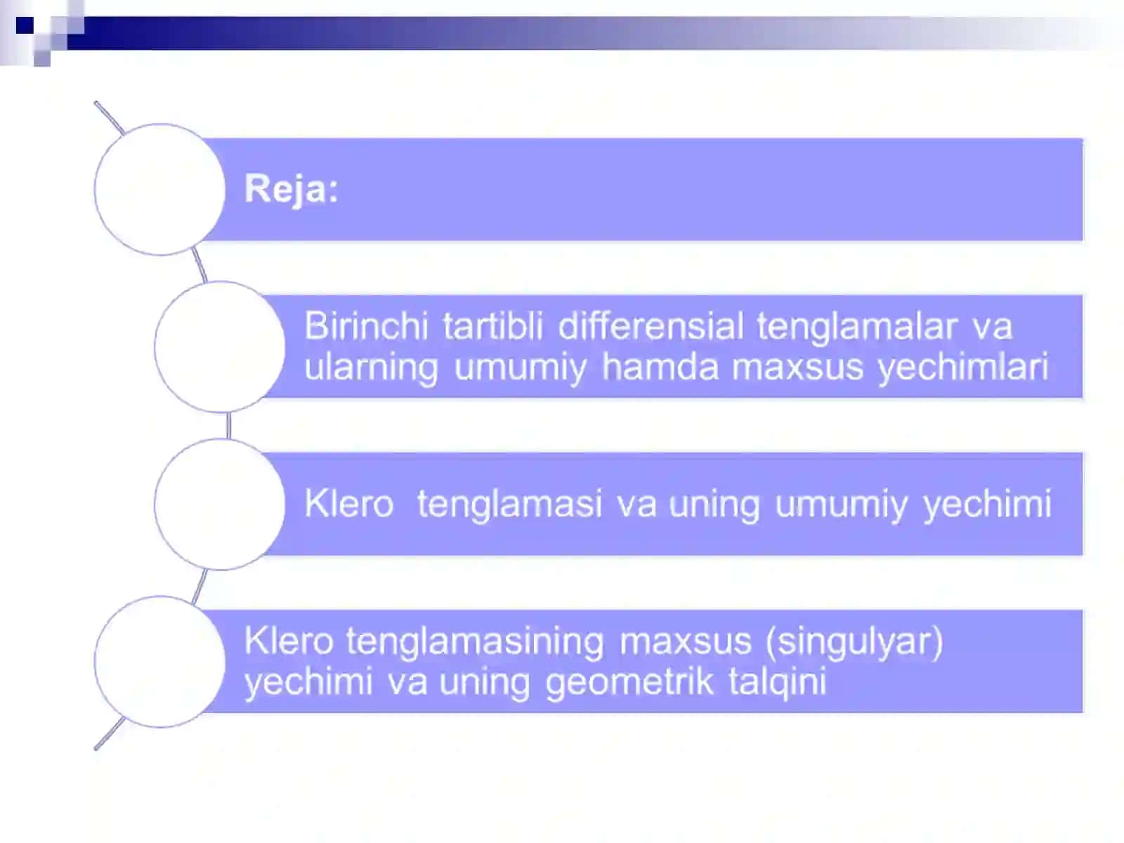 Birinchi tartibli differensial tenglamaning maxsus yechimi. Klero tenglamasi. 2