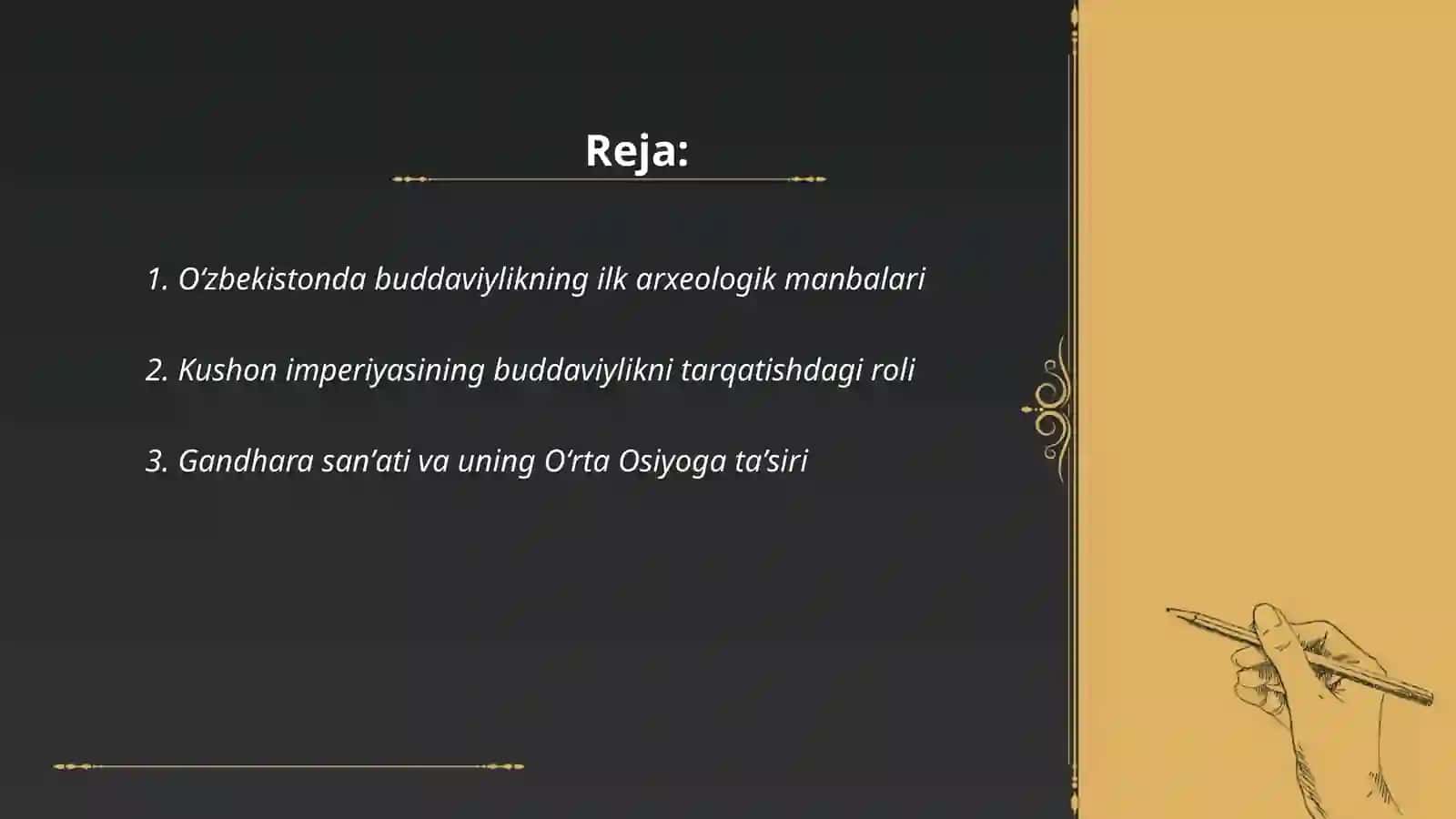 Oʻzbekistonda Buddaviylik dinining tarixiy ildizlari va hozirgi zamon Oʻrta Osiyoda buddaviylik dinining tarqalishi Kushon madaniyati va uning oʻziga xos jihatlari 2