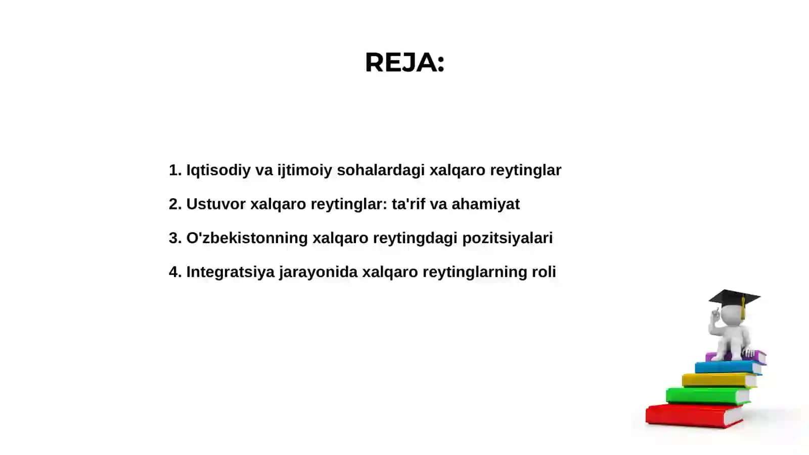 Iqtisodiy va ijtimoiy sohadagi ustuvor xalqaro reytinglar va ularga O'zbekistonning integratsiyalashuvi 2