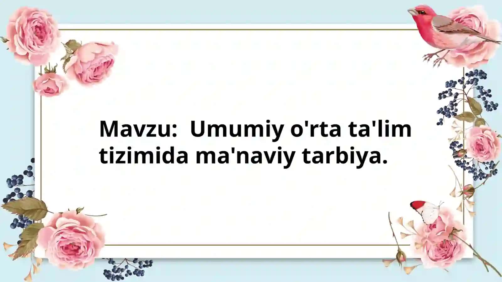 Umumiy o'rta ta'lim tizimida ma'naviy tarbiya 2