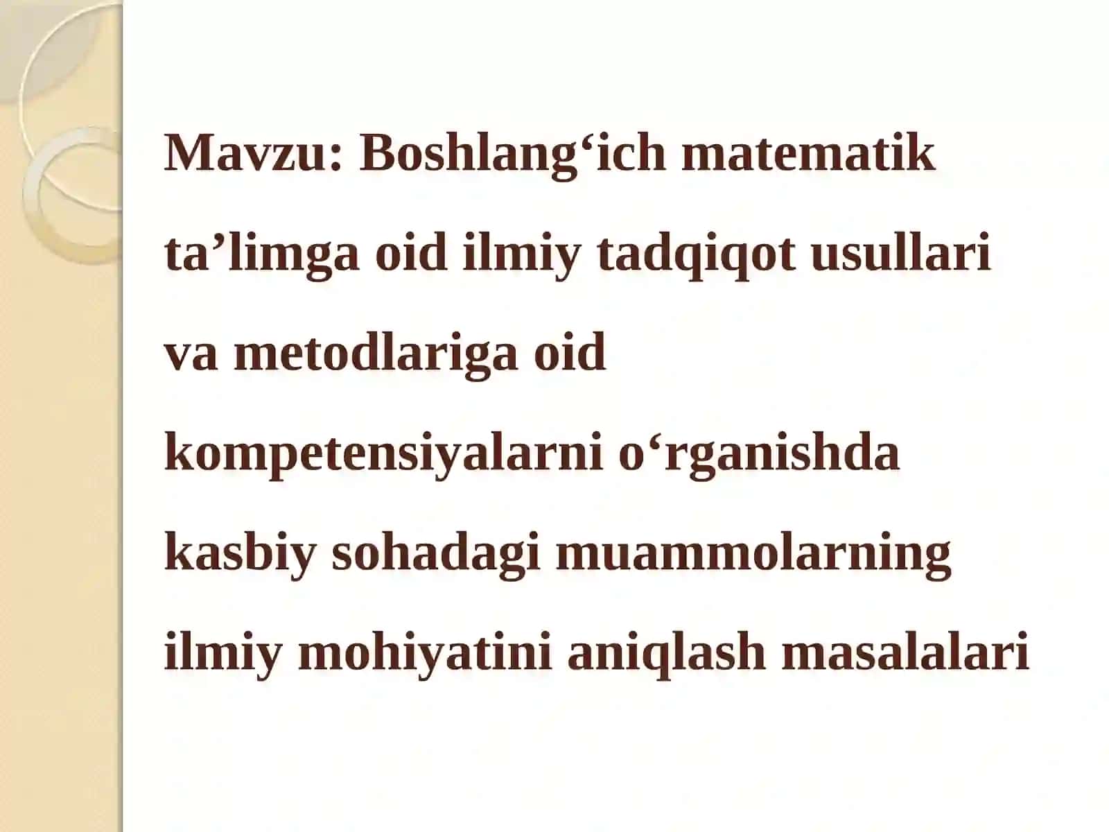 Boshlang‘ich matematik ta’limga oid ilmiy tadqiqot usullari va metodlari 2