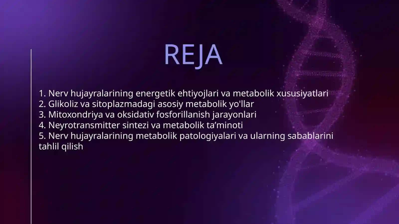 NERV HUJAYRALARIDA METABOLIZM JARAYONLARI 2