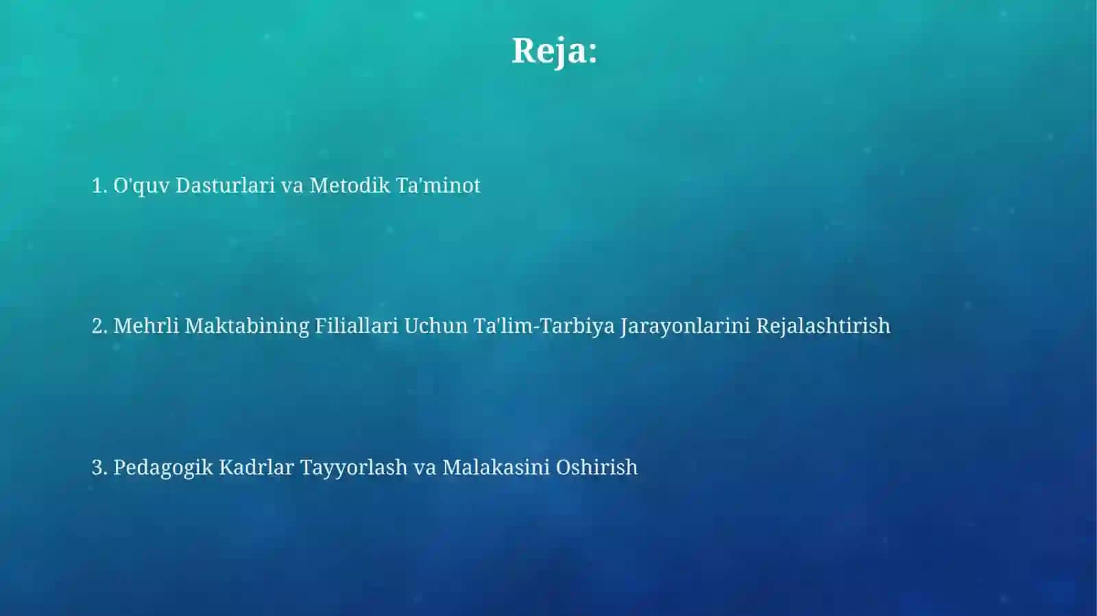 Mehrli maktabning tashkil etiladigan filiallari uchun ta'lim-tarbiya jarayonlari 2